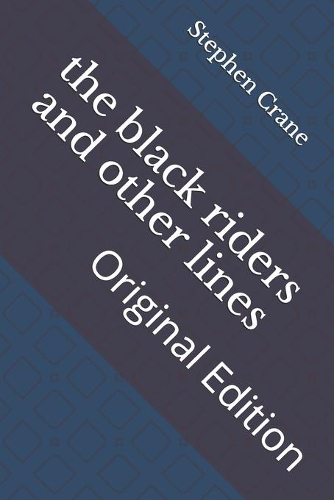 The black riders and other lines: Original Edition