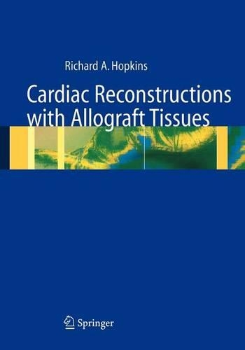 Cardiac Reconstructions with Allograft Tissues