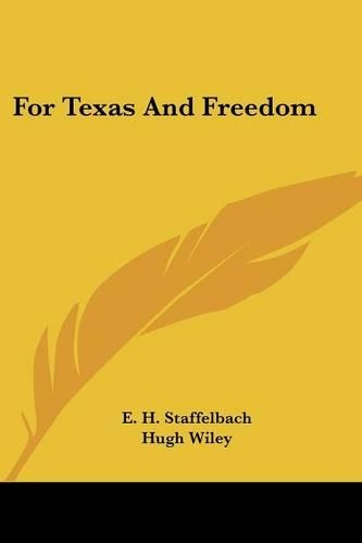 For Texas and Freedom: (English)