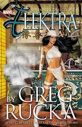 Elektra by Greg Rucka Ultimate Collection
