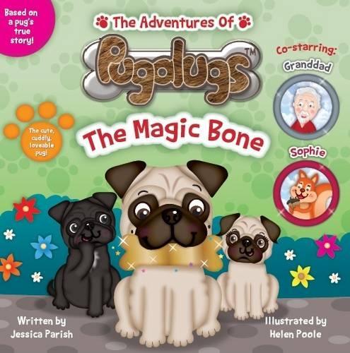 The Adventures of Pugalugs: No.4 The Magic Bone