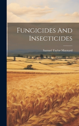 Fungicides And Insecticides