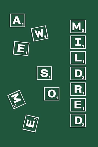 Mildred: Personalized Name Notebook/Journal Gift For Women, Men Boys & Girls 100 Pages Scrabble Gift for School, Writing Poetry, Diary to Write in, Gratitude