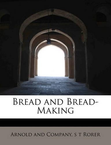 Bread and Bread-Making