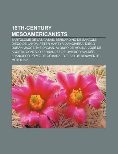 16th-Century Mesoamericanists