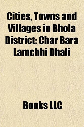 Cities, Towns and Villages in Bhola District