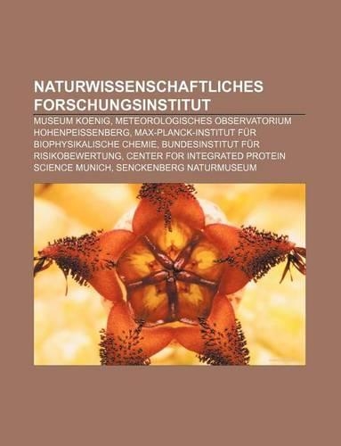 Naturwissenschaftliches Forschungsinstitut: Museum Koenig, Meteorologisches Observatorium Hohenpeissenberg(German)