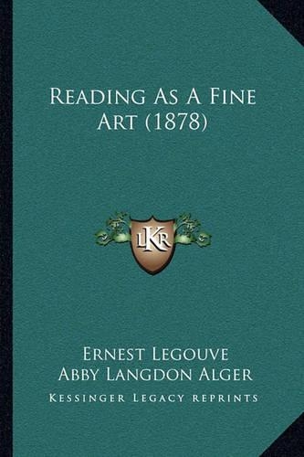 Reading as a Fine Art (1878)