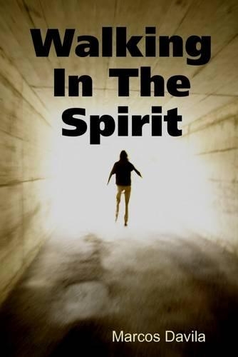 Walking In the Spirit