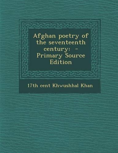 Afghan Poetry of the Seventeenth Century