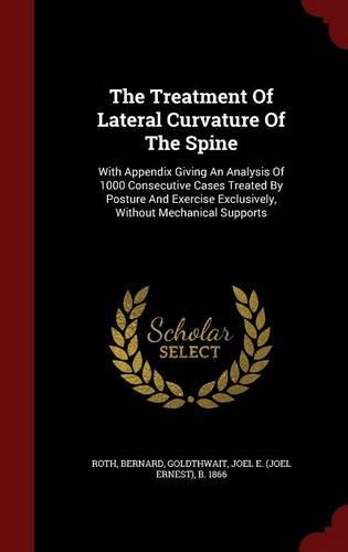The Treatment Of Lateral Curvature Of The Spine