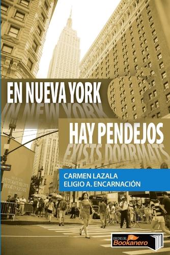En Nueva York hay pendejos