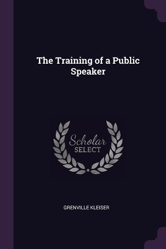 The Training of a Public Speaker