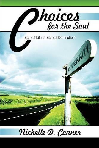 Choices for the Soul