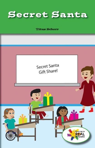 Secret Santa: (Rosen Real Readers: Social Studies Nonfiction / Fiction: Myself, My Community, My World)