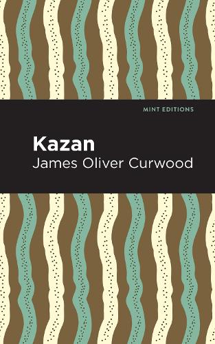 Kazan: (Mint Editions)