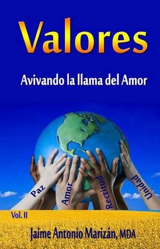Valores: Avivando la llama del Amor(2 Valores)