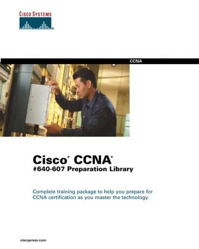 Cisco CCNA #640-607 Preparation Library