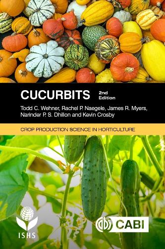 Cucurbits: (Crop Production Science in Horticulture)