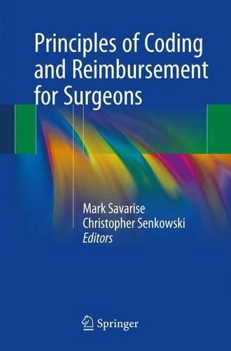 Principles of Coding and Reimbursement for Surgeons: (English)