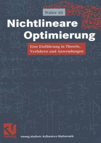 Nichtlineare Optimierung: (Vieweg Studium; Aufbaukurs Mathematik)