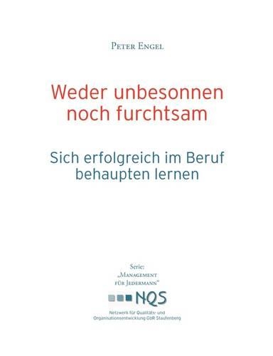 Weder Unbesonnen Noch Furchtsam