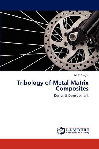 Tribology of Metal Matrix Composites