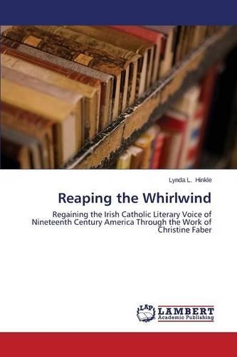 Reaping the Whirlwind