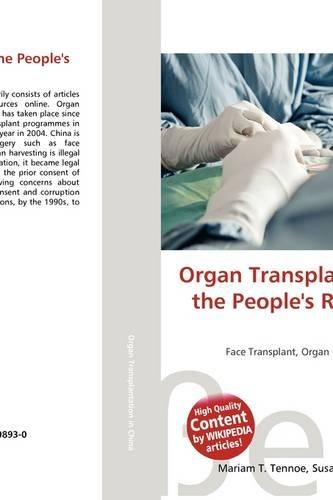 Organ Transplantation in the People's Republic of China