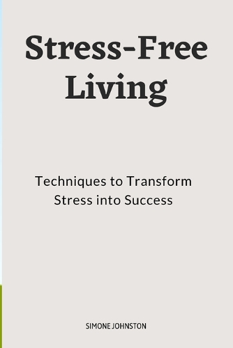 Stress-Free Living