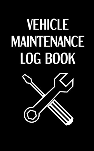 Vehicle Maintenance Log Book