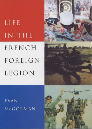 Life in the French Foreign Legion
