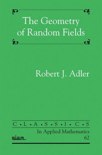 The Geometry of Random Fields