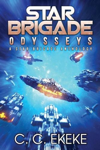 Star Brigade: Odysseys - An Anthology