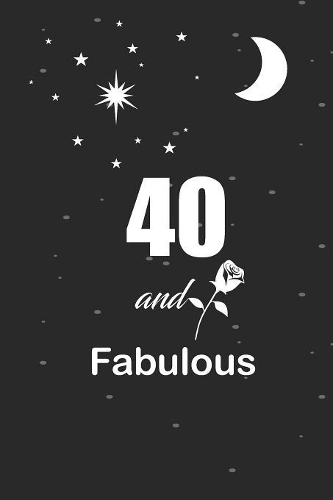 40 and fabulous