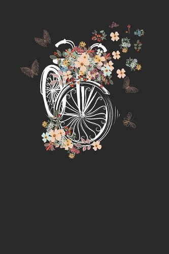 Bicycle Flowers: Cycle Sport Notebook, Blank Lined (6 x 9 - 120 pages) Sports Themed Notebook for Daily Journal, Diary, and Gift