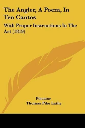 The Angler, A Poem, In Ten Cantos