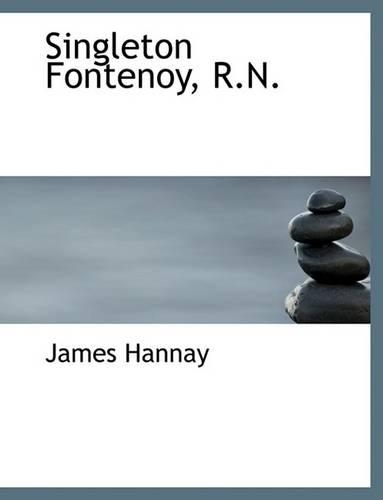 Singleton Fontenoy, R.N.: (English)