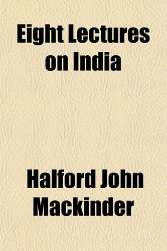 Eight Lectures on India: (English)