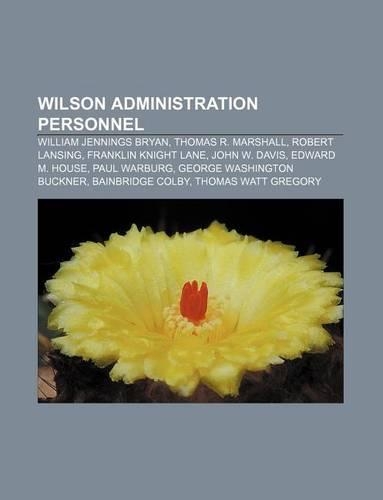 Wilson Administration Personnel
