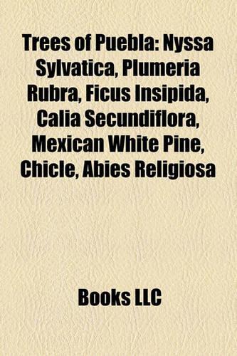 Trees of Puebla