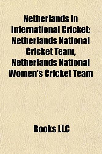 Netherlands in International Cricket