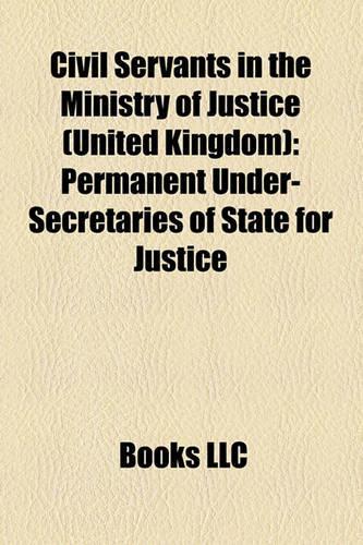 Civil Servants in the Ministry of Justice (United Kingdom)