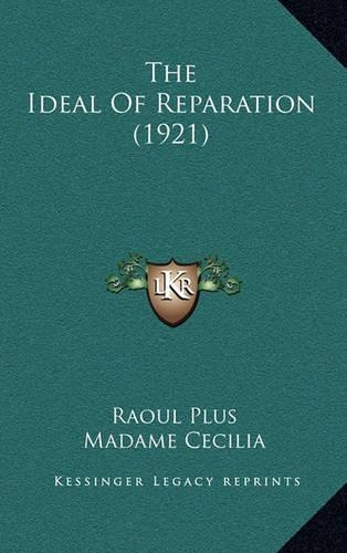 The Ideal Of Reparation (1921)