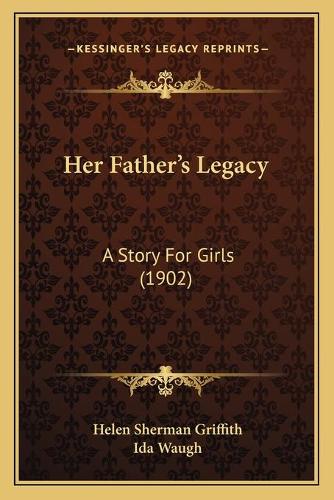 Her Father's Legacy