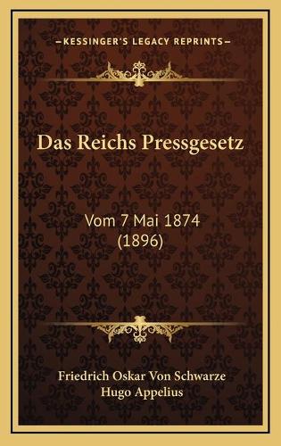 Das Reichs Pressgesetz
