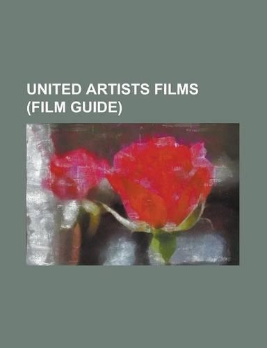United Artists Films (Film Guide): Valkyrie (Film), List of United Artists Films, Thunderbirds Are Go, Dr. No (Film), Goldfinger (Film), for Your Eyes(English)