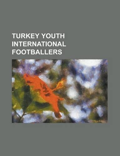 Turkey Youth International Footballers