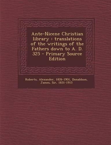 Ante-Nicene Christian Library