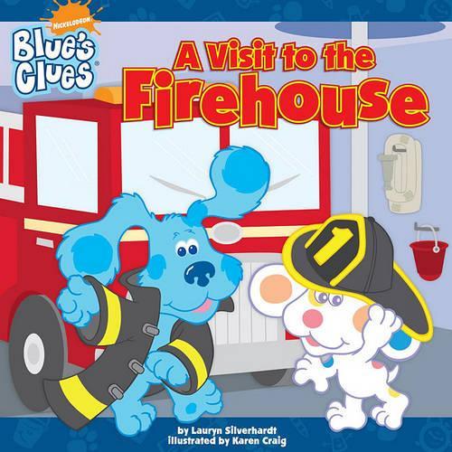 A Visit to the Firehouse: (26 Blue's Clues (8x8 Paperback))